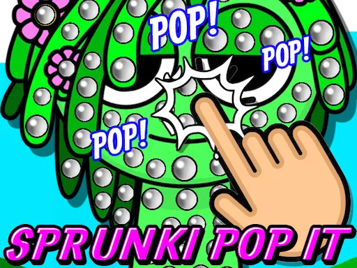 Sprunki Pop It